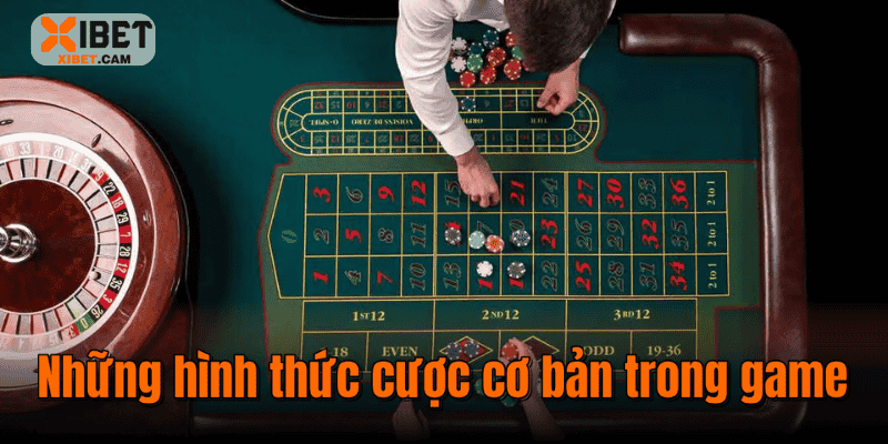 Những hình thức cược cơ bản trong game