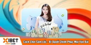 Cách chơi Sâm Lốc