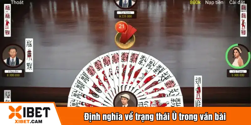 Định nghĩa về trạng thái Ù trong ván bài
