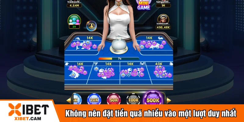 Không nên đặt tiền quá nhiều vào một lượt duy nhất