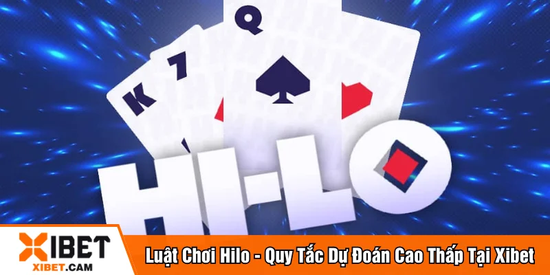 luật chơi hilo