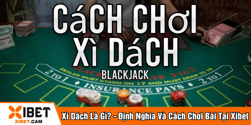 xì dách là gì