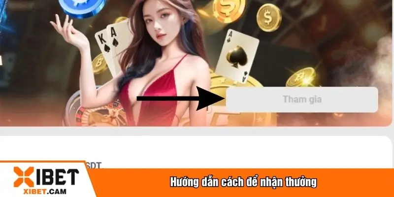 Hướng dẫn cách để nhận thưởng