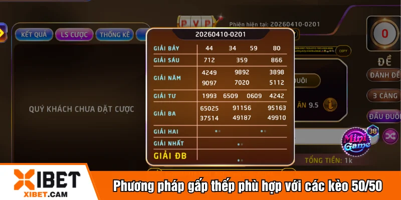 Phương pháp gấp thếp phù hợp với các kèo 50/50