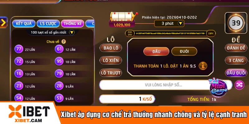 Xibet áp dụng cơ chế trả thưởng nhanh chóng và tỷ lệ cạnh tranh